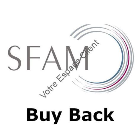 buy back sfam arnaque